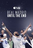 Real Madrid: Until the End izle