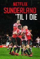Sunderland 'Til I Die izle